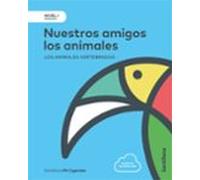 Nuestros Amigos Los Animal 1º Educacion Primaria Nivel I Castellano Ed