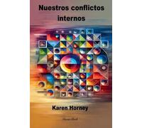 Nuestros conflictos internos
