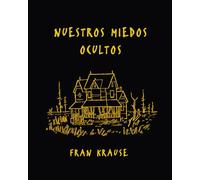 Nuestros miedos ocultos (Cómic | Novela gráfica)