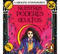 Nuestros Poderes Ocultos (audiolibro)