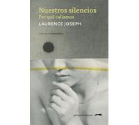 Nuestros silencios: Por qué callamos: 14 (Gatopardo ensayo)