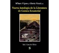 Nueva Antologia De La Literatura De Guinea Ecuatorial