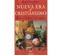 Nueva era y cristianismo. Entre el diálogo y la ruptura (POPULAR)