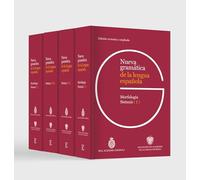 Nueva gramática de la lengua española. Edición revisada y ampliada PACK 4 TOMOS (NUEVAS OBRAS REAL ACADEMIA)