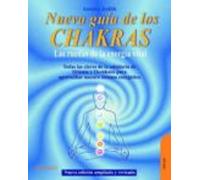 Nueva Guia De Los Chakras: Las Ruedas De La Energia Vital