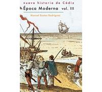 Nueva Historia de Cádiz vol 3. Época Moderna