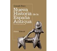 Nueva Historia De La España Antigua: Una Revision Critica