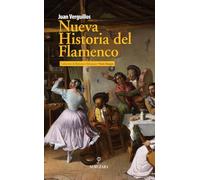 Nueva Historia Del Flamenco