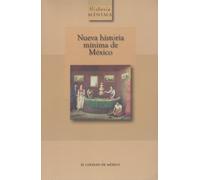 NUEVA HISTORIA MINIMA DE MEXICO (SIN COLECCION)