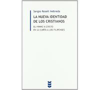 Nueva identidad de Los Cristianos, La: El himno a cristo en la carta de los filipenses (BIBLIOTECA ESTUDIOS BIBLICOS-MINOR)