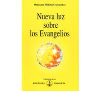 NUEVA LUZ SOBRE LOS EVANGELIOS