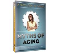 Nueva mirada al envejecimiento: mitos del envejecimiento [DVD]