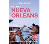 Nueva Orleans De Cerca 2026 (2ª Ed.) (lonely Planet)
