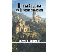 Nueva Segovia: Una historia sin contar.