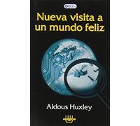 NUEVA VISITA A UN MUNDO FELIZ