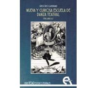 Nueva Y Curiosa Escuela De Danza Teatral