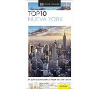 Nueva York (Guías Visuales TOP 10): La guía que descubre lo mejor de cada ciudad (Guías de viaje)