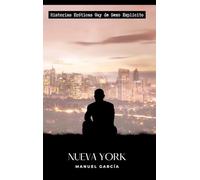 Nueva York: Historias Eróticas Gay de Sexo Explicito: 95