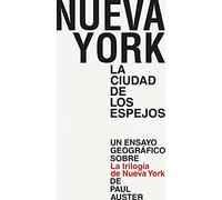 Nueva York. La ciudad de los espejos: Un ensayo gráfico sobre la Trilogía de Nueva York de Paul Au (PAISAJES LITERARIOS)