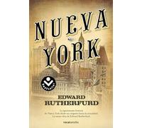 Nueva York. La novela: La apasionante historia de Nueva York desde sus orígenes hasta la actualidad (Best Seller | Historia)
