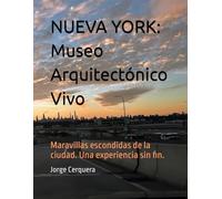 NUEVA YORK: Museo Arquitectónico Vivo: Maravillas escondidas de la ciudad. Una experiencia sin fin.