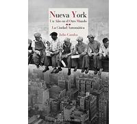 Nueva York: Un año en el otro mundo - La ciudad automática: 121 (Literatura Reino de Cordelia)