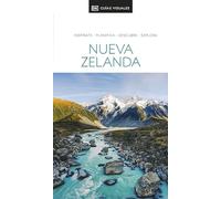 Nueva Zelanda (Guías Visuales): Inspirate, planifica, descubre, explora (Guías de viaje)