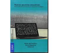 Nuevas apuestas educativas: Entre la docencia presencial y la innovación tecn [DVD]