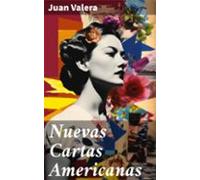 Nuevas Cartas Americanas (ebook)