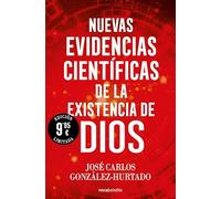 Nuevas evidencias científicas de la existencia de Dios (edición limitada) (No ficción)
