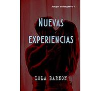 Nuevas experiencias: Una joven pareja se adentra en el excitante mundo de la infidelidad consentida: 1 (Juegos Arriesgados)