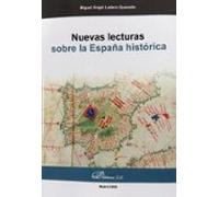Nuevas Lecturas Sobre La España Histórica