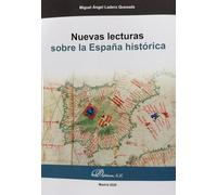 Nuevas lecturas sobre la España histórica