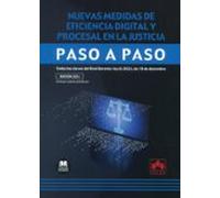 Nuevas Medidas De Eficacia Digital Y Procesal En La Justicia Todas Las