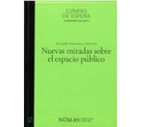 Nuevas Miradas Sobre El Espacio Público