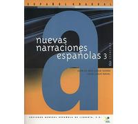 Nuevas narraciones españolas 3: Nivel avanzado