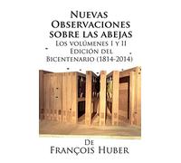 Nuevas observaciones sobre las abejas de François Huber