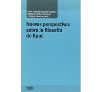 Nuevas perspectivas sobre la filosofía de Kant (Análisis y crítica)