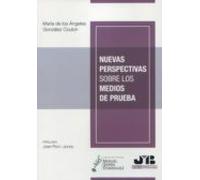 Nuevas Perspectivas Sobre Los Medios De Prueba