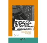 Nuevas reglas de contratación laboral para las universidades: personal de investigación y docente e investigador: 6 (Iura)