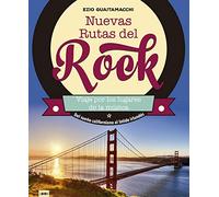 Nuevas rutas del rock: del Sueño Californiano Al Latido Irlandés (Look)