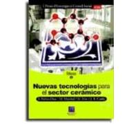 Nuevas Tecnologias Para El Sector Ceramico