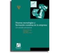 Nuevas Tecnologias Y Formacion Continua En La Empresa: Un Estudio Psic
