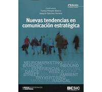 Nuevas tendencias en comunicación estratégica (4ª ed.-2017) (Libros profesionales)