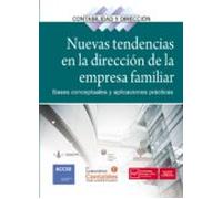 Nuevas tendencias en la direccion de la empresa familiar: Bases conceptuales y aplicaciones prácticas (SIN COLECCION)