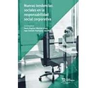Nuevas Tendencias Sociales En La Responsabilidad Social Corporativa