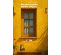 Nuevas voces del mundo hispano.: Primera edición. Lírica