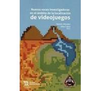 Nuevas Voces Investigadoras En Ambito De Localizacion De Videojuegos