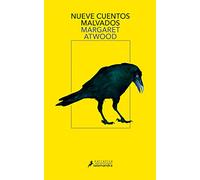 Nueve cuentos malvados: Nine Tales by Margaret Atwood (Salamandra Narrativa)