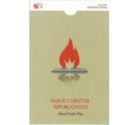 NUEVE CUENTOS REPUBLICANOS
